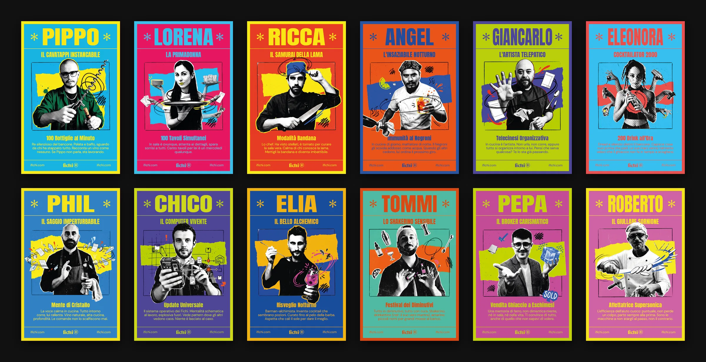 Le dodici card dello staff di i Fichi in fila su due righe, ognuna col suo colore, una foto in bianco e nero a collage e un soprannome: Pippo, Lorena, Ricca, Angel, Giancarlo, Eleonora, Phil, Chico, Elia, Tommi, Pepa e Roberto